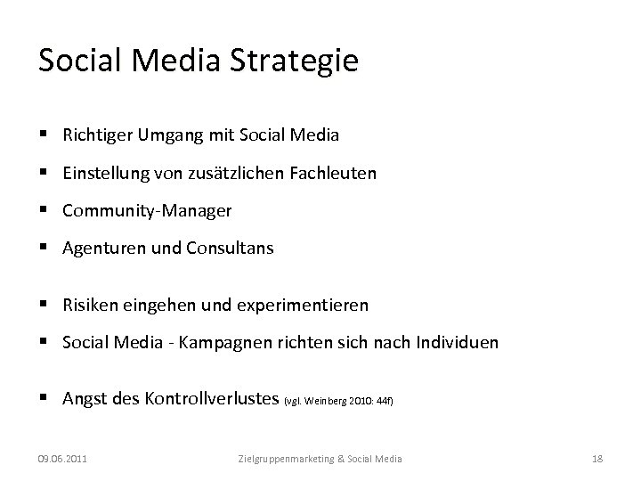 Social Media Strategie § Richtiger Umgang mit Social Media § Einstellung von zusätzlichen Fachleuten
