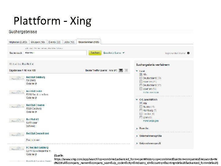 Plattform - Xing 09. 06. 2011 (Quelle: Zielgruppenmarketing & Social Media 26 https: //www.