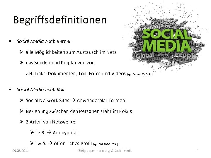 Begriffsdefinitionen § Social Media nach Bernet Ø alle Möglichkeiten zum Austausch im Netz Ø