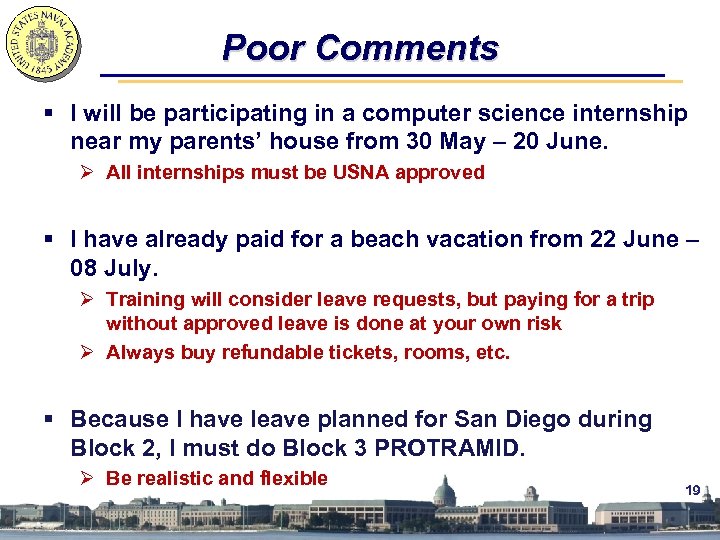 Poor Comments § I will be participating in a computer science internship near my