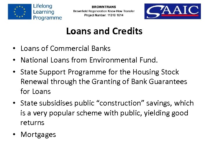 Loans and Credits • Loans of Commercial Banks • National Loans from Environmental Fund.