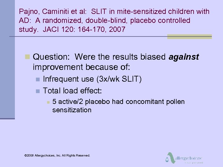 Pajno, Caminiti et al: SLIT in mite-sensitized children with AD: A randomized, double-blind, placebo