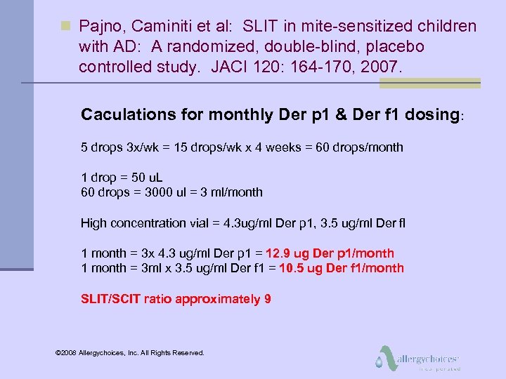 n Pajno, Caminiti et al: SLIT in mite-sensitized children with AD: A randomized, double-blind,