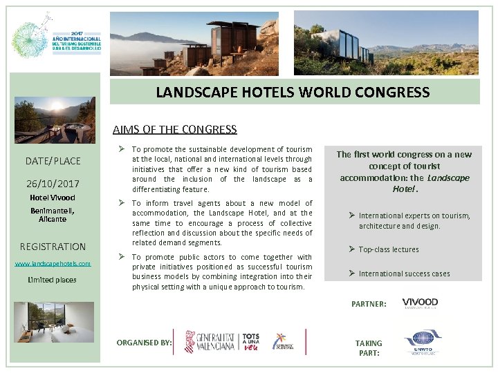 LANDSCAPE HOTELS WORLD CONGRESS AIMS OF THE CONGRESS DATE/PLACE 26/10/2017 Hotel Vivood Benimantell, Alicante