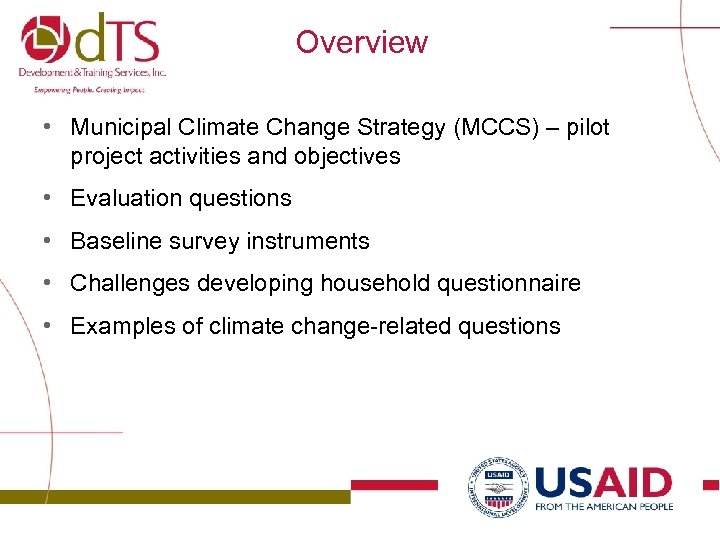 Overview • Municipal Climate Change Strategy (MCCS) – pilot project activities and objectives •