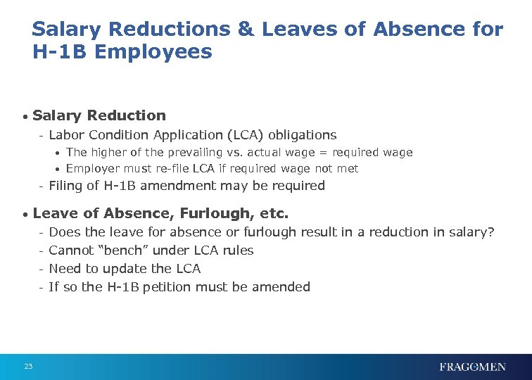 Salary Reductions & Leaves of Absence for H-1 B Employees • Salary Reduction -