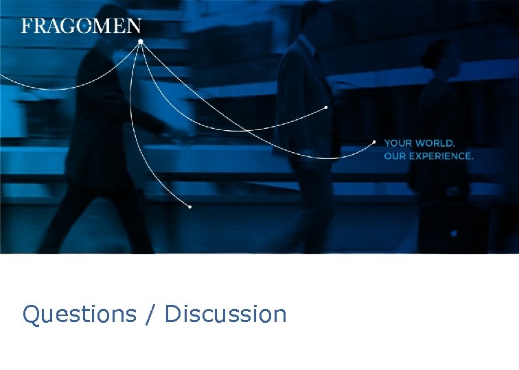 Questions / Discussion 