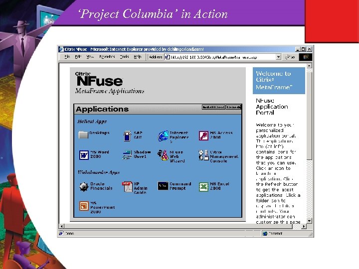 ‘Project Columbia’ in Action 