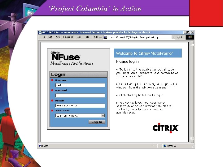 ‘Project Columbia’ in Action 