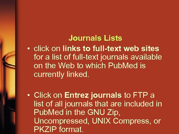 Journals Lists • click on links to full-text web sites for a list of