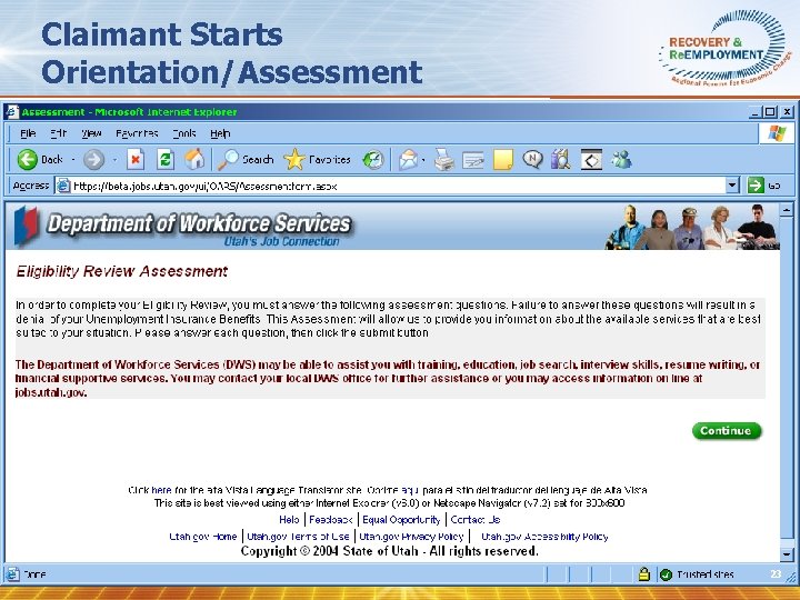 Claimant Starts Orientation/Assessment 23 