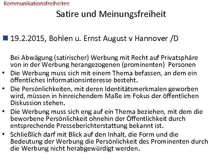 Satire und Meinungsfreiheit n 19. 2. 2015, Bohlen u. Ernst August v Hannover /D