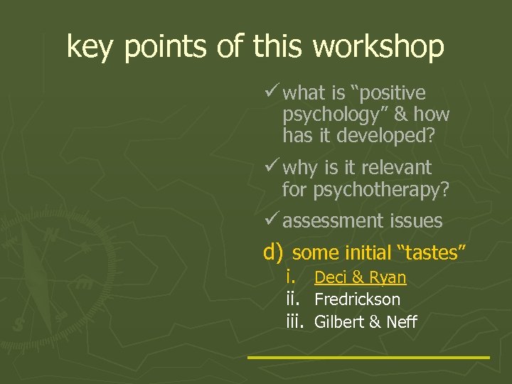key points of this workshop ü what is “positive psychology” & how has it