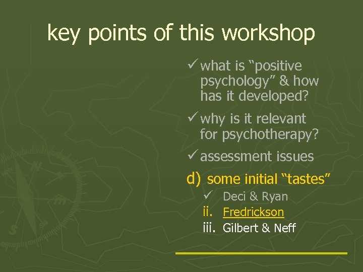 key points of this workshop ü what is “positive psychology” & how has it