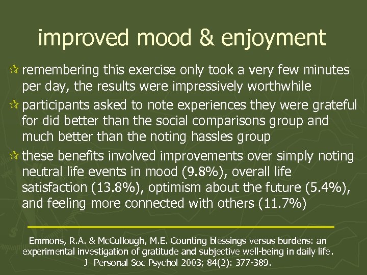 improved mood & enjoyment ¶ remembering this exercise only took a very few minutes