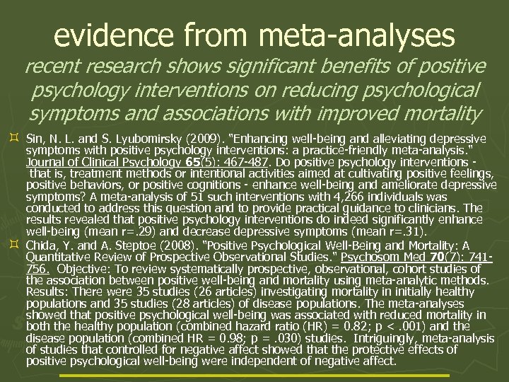 evidence from meta-analyses recent research shows significant benefits of positive psychology interventions on reducing