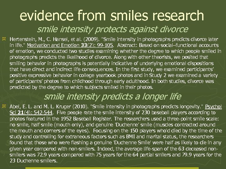 evidence from smiles research smile intensity protects against divorce ³ Hertenstein, M. , C.