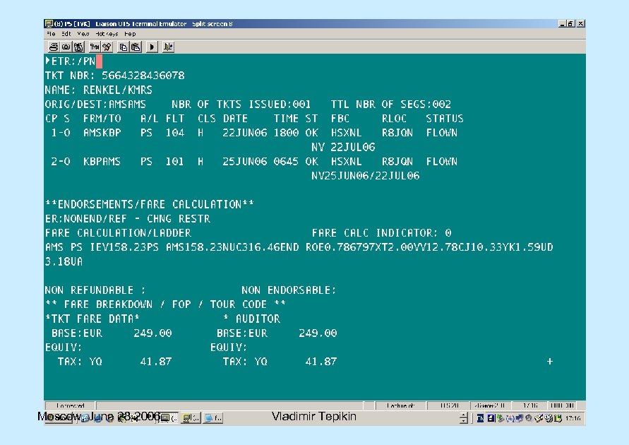 Moscow, June 28 2006 Vladimir Tepikin 