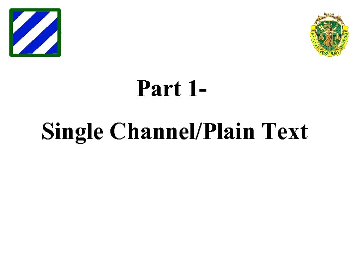Part 1 Single Channel/Plain Text 