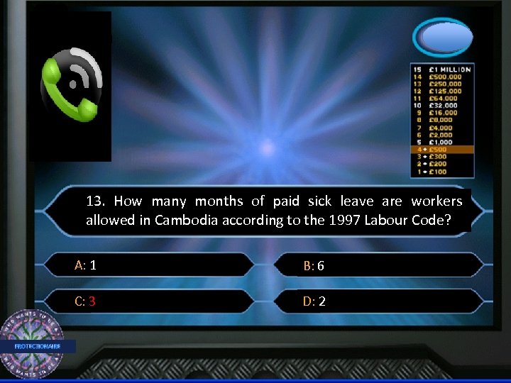 13. How many months of paid sick leave are workers allowed in Cambodia according