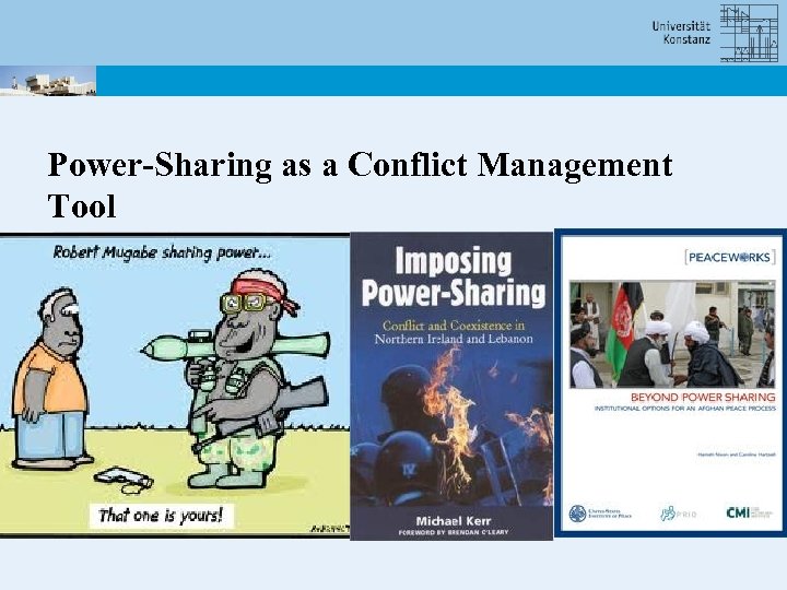 Power-Sharing as a Conflict Management Tool 