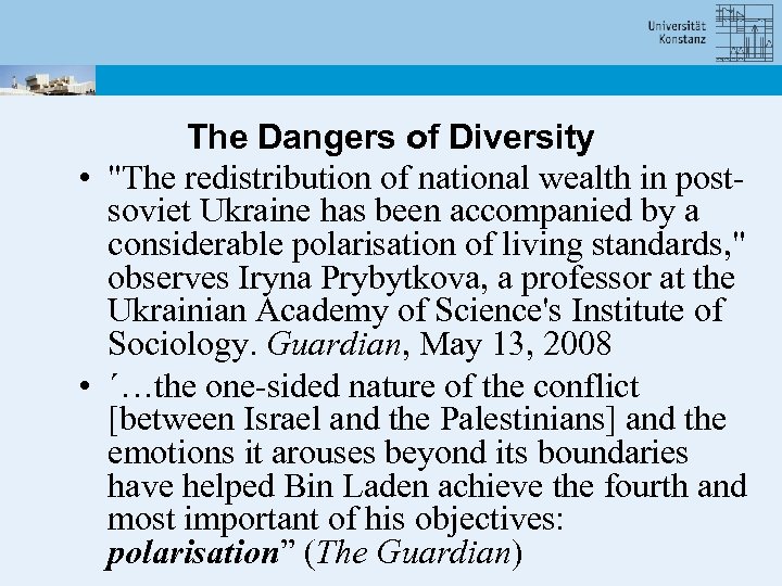 The Dangers of Diversity • 