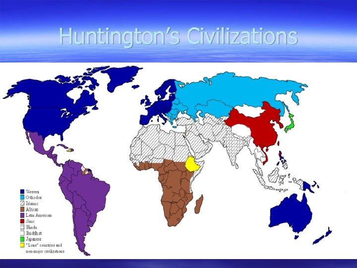 Huntington’s Civilizations 