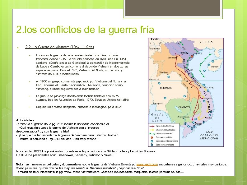 2. los conflictos de la guerra fría ● 2. 2. La Guerra de Vietnam