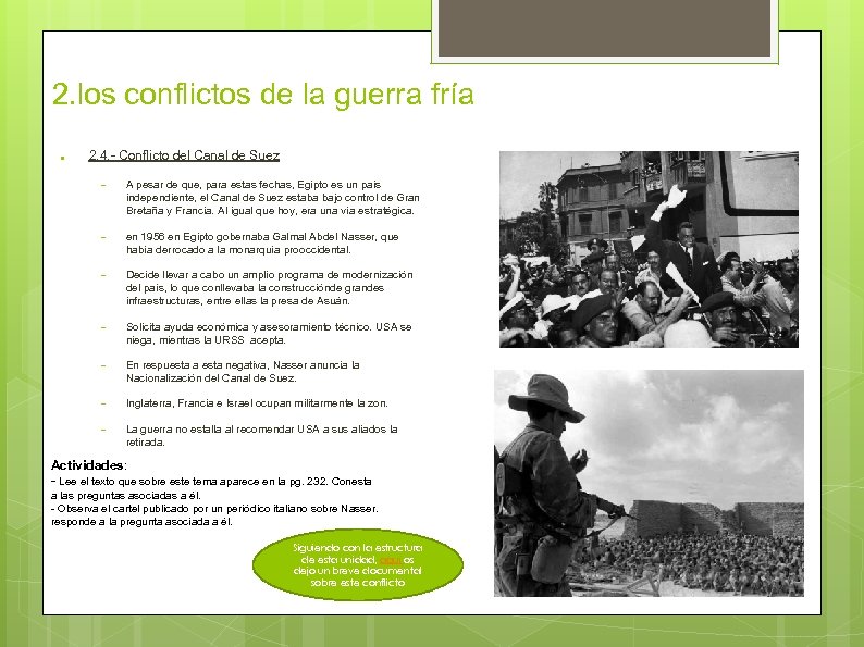 2. los conflictos de la guerra fría ● 2. 4. - Conflicto del Canal