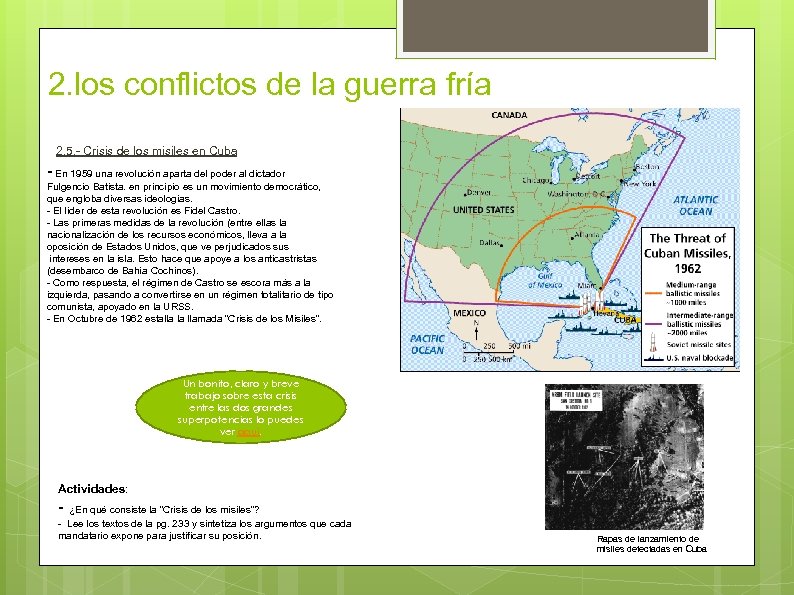 2. los conflictos de la guerra fría 2. 5. - Crisis de los misiles