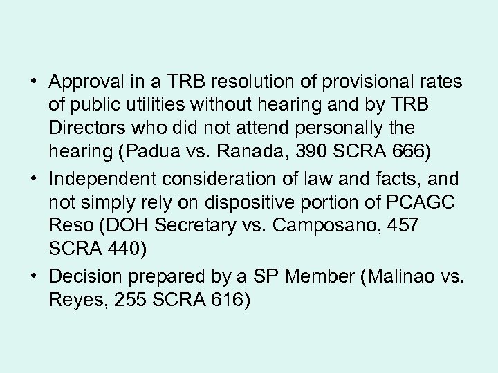  • Approval in a TRB resolution of provisional rates of public utilities without