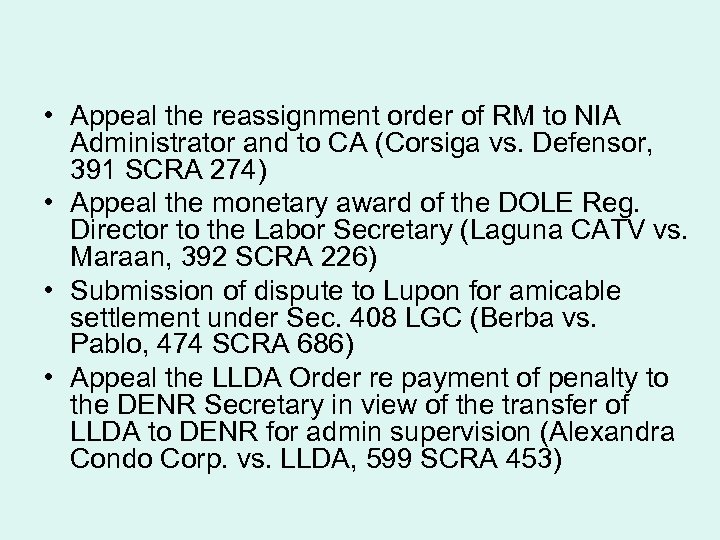  • Appeal the reassignment order of RM to NIA Administrator and to CA