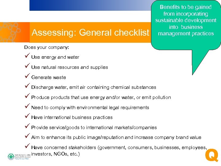 Assessing: General checklist Benefits to be gained from incorporating sustainable development into business management