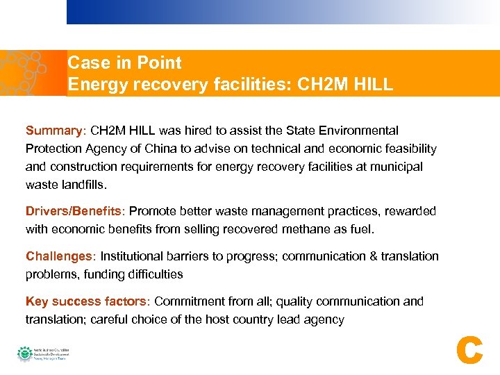Case in Point Energy recovery facilities: CH 2 M HILL Summary: CH 2 M