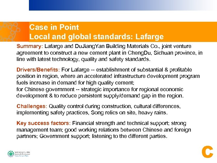 Case in Point Local and global standards: Lafarge Summary: Lafarge and Du. Jiang. Yan
