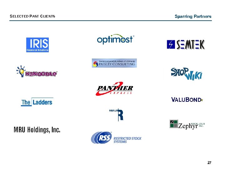 SELECTED PAST CLIENTS Sparring Partners 27 