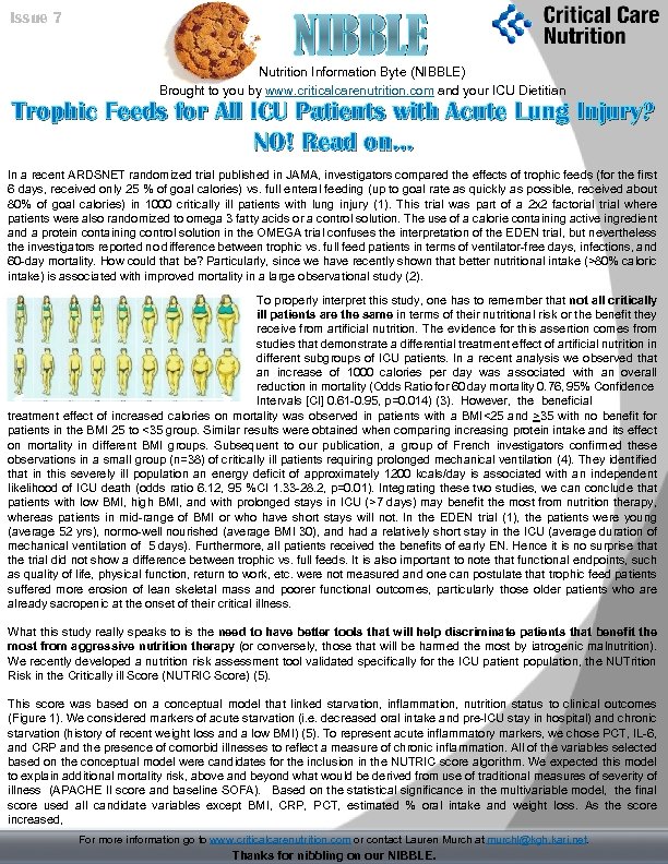 Issue 7 NIBBLE Nutrition Information Byte (NIBBLE) Brought to you by www. criticalcarenutrition. com