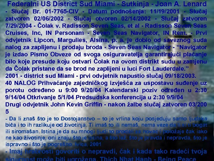 Federalni US District Sud Miami - Sutkinja - Joan A. Lenard - Slučaj Br.