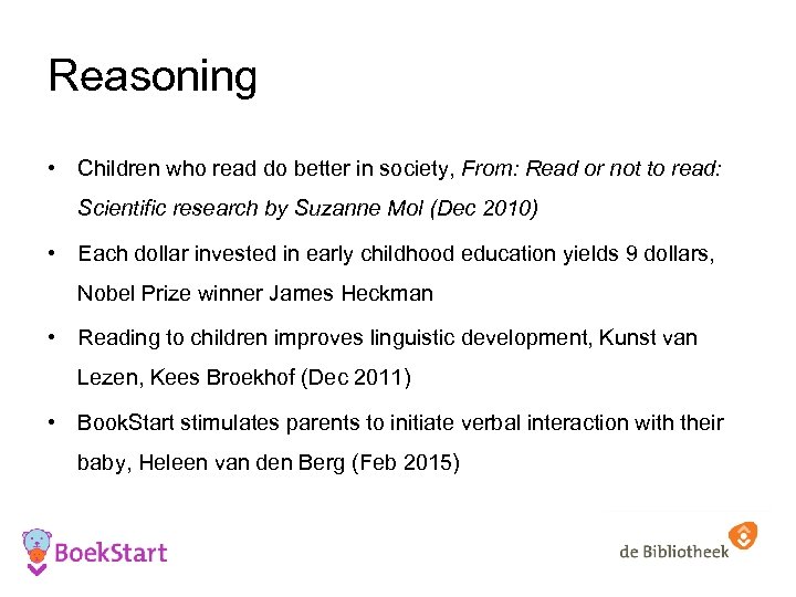 Reasoning • Children who read do better in society, From: Read or not to