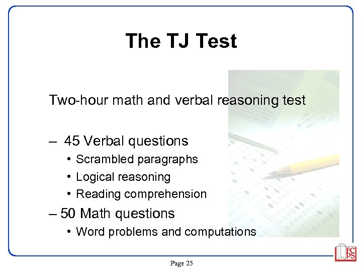 The TJ Test Two-hour math and verbal reasoning test – 45 Verbal questions •