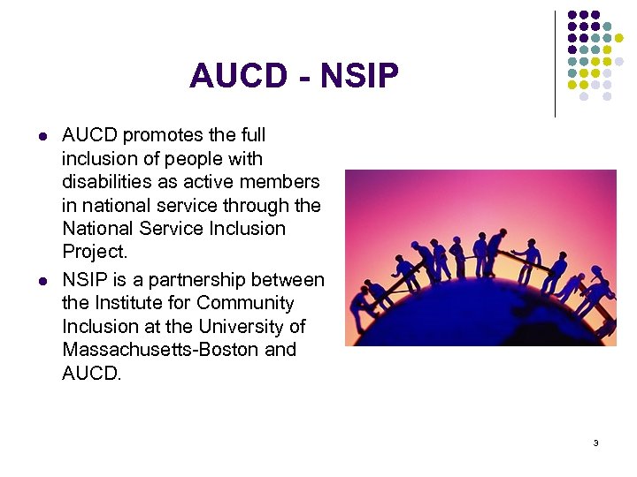 AUCD - NSIP l l AUCD promotes the full inclusion of people with disabilities