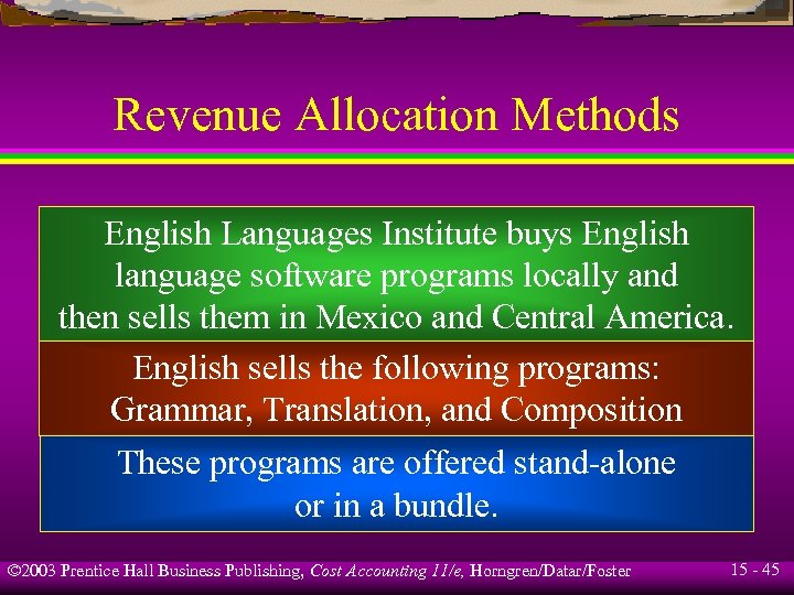Revenue Allocation Methods English Languages Institute buys English language software programs locally and then