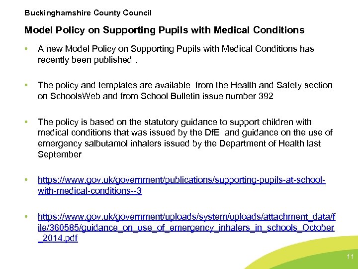 Buckinghamshire County Council Model Policy on Supporting Pupils with Medical Conditions • A new