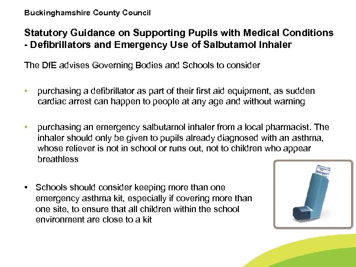 Buckinghamshire County Council Statutory Guidance on Supporting Pupils with Medical Conditions - Defibrillators and