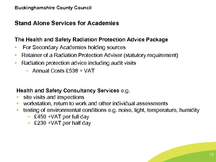 Buckinghamshire County Council Stand Alone Services for Academies The Health and Safety Radiation Protection