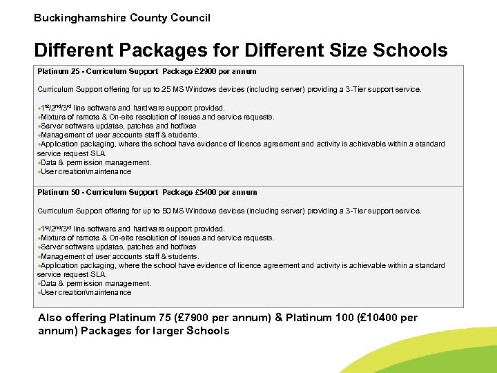 Buckinghamshire County Council Different Packages for Different Size Schools Platinum 25 - Curriculum Support