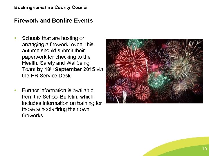 Buckinghamshire County Council Firework and Bonfire Events • Schools that are hosting or arranging