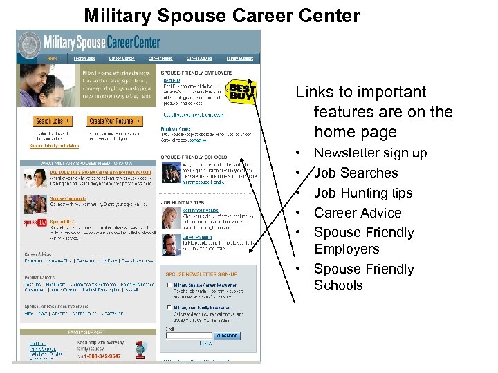 Military Spouse Career Center Links to important features are on the home page •