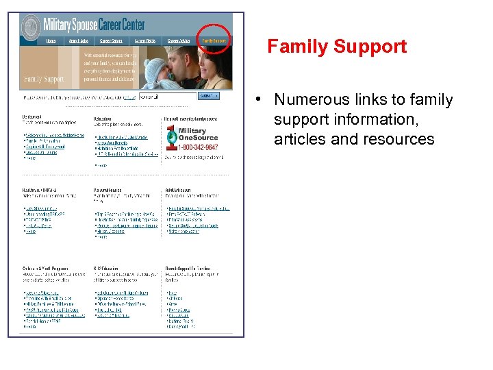 Family Support • Numerous links to family support information, articles and resources 