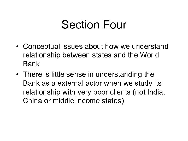 Section Four • Conceptual issues about how we understand relationship between states and the